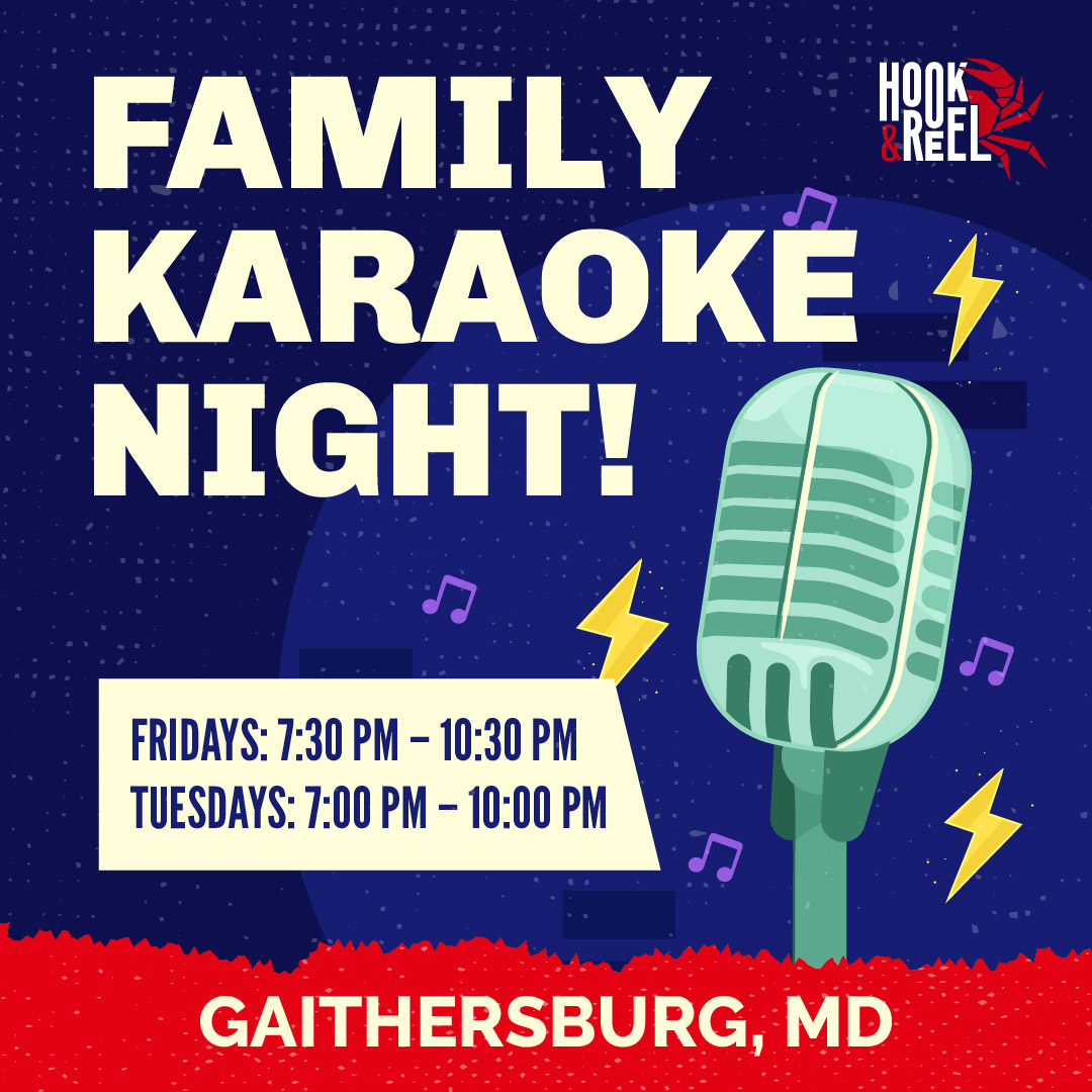 Family Karaoke Hook & Reel Gaithersburg, MD